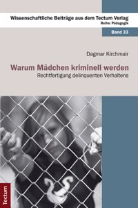 Warum Madchen Kriminell Werden