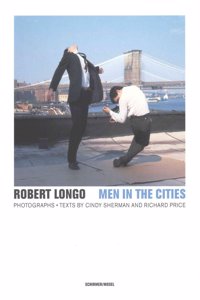 Robert Longo - Men in the Cities, Photographs