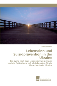 Lebenssinn und Suizidprävention in der Ukraine