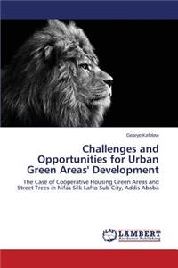 Challenges and Opportunities for Urban Green Areas' Development