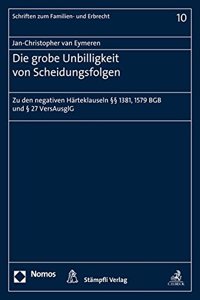 Die Grobe Unbilligkeit Von Scheidungsfolgen