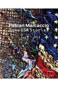 Fabian Marcaccio: Some USA Stories