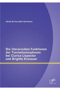 literarischen Funktionen der Tiermetamorphosen bei Clarice Lispector und Brigitte Kronauer