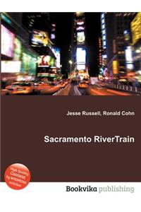 Sacramento Rivertrain