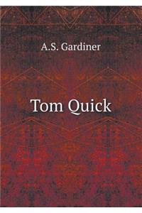 Tom Quick