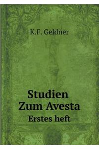 Studien Zum Avesta Erstes Heft