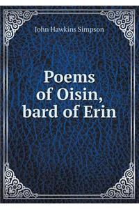 Poems of Oisin, Bard of Erin