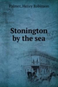 Stonington by the sea