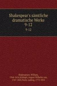 Shakespear's samtliche dramatische Werke