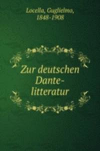 Zur deutschen Dante-litteratur
