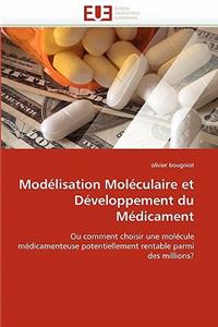 Modélisation moléculaire et développement du médicament