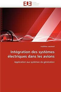 Intégration Des Systèmes Électriques Dans Les Avions