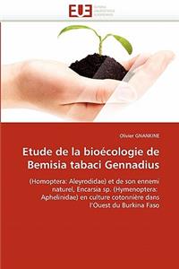 Etude de la bioécologie de bemisia tabaci gennadius