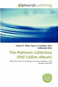 The Platinum Collection (Phil Collins Album)