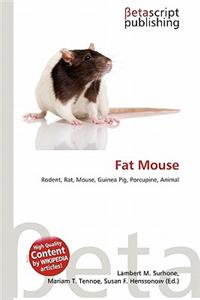 Fat Mouse