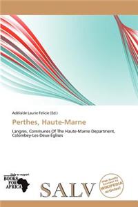 Perthes, Haute-Marne