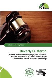 Beverly B. Martin