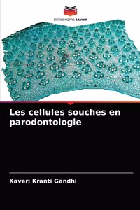 Les cellules souches en parodontologie