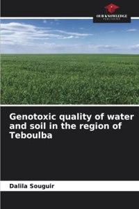 Genotoxic quality of water and soil in the region of Teboulba