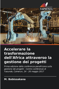 Accelerare la trasformazione dell'Africa attraverso la gestione dei progetti