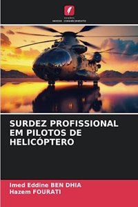 Surdez Profissional Em Pilotos de Helicóptero