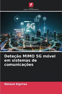 Deteção MIMO 5G móvel em sistemas de comunicações