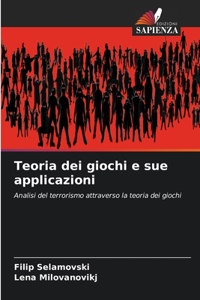 Teoria dei giochi e sue applicazioni