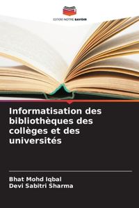 Informatisation des bibliothèques des collèges et des universités