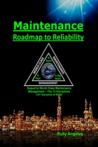 Maintenance - Roadmap to Reliability