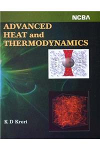Advanced Heat and Thermodynamics