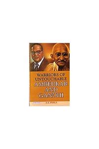 Warriors Of Untouchables: Ambedkar And Gandhi