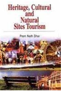 Heritage, Cultural and Natural Sites Tourism