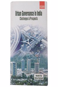 Urban Governance in India: Challenges and Prospects