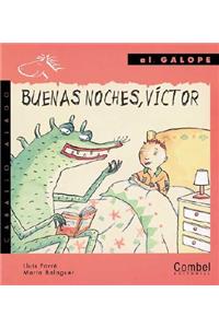 Buenas Noches, Victor