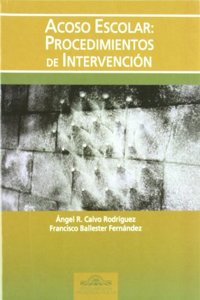 Acoso Escolar: Procedimientos de Intervencion