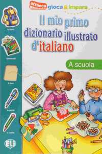 Il mio primo dizionario illustrato d'italiano