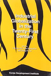 Industrial Globalization in the Twenty-first Century