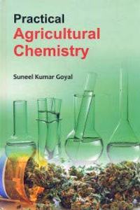 Practical Agricultural Chemistry