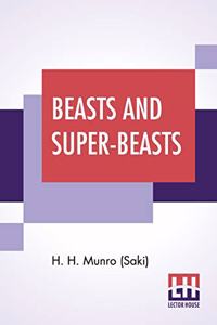 Beasts And Super-Beasts