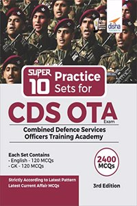 Super 10 Practice Sets for CDS OTA Exam 2nd Edition - Combined Defence Services Afficers Training Academy
