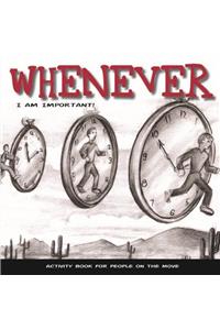 Whenever