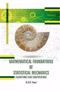 Mathematical Foundations of Statistical Mechnics Algorithms and Computations