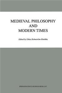 Medieval Philosophy and Modern Times