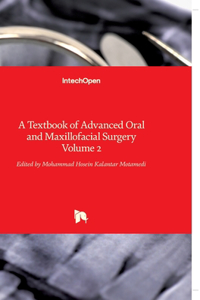 A Textbook of Advanced Oral and Maxillofacial Surgery