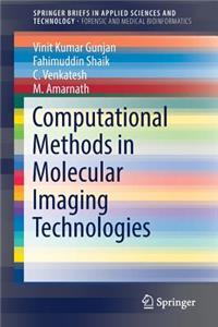 Computational Methods in Molecular Imaging Technologies