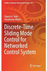 Discrete-Time Sliding Mode Control for Networked Control System