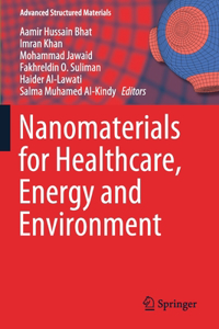 Nanomaterials for Healthcare, Energy and Environment