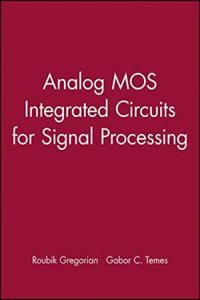 Analog Mos Integrated Circuits For Signal Processing