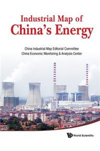 Industrial Map of China's Energy