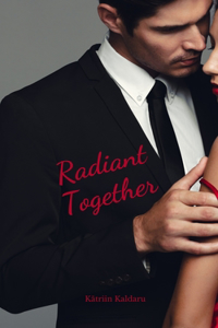 Radiant Together